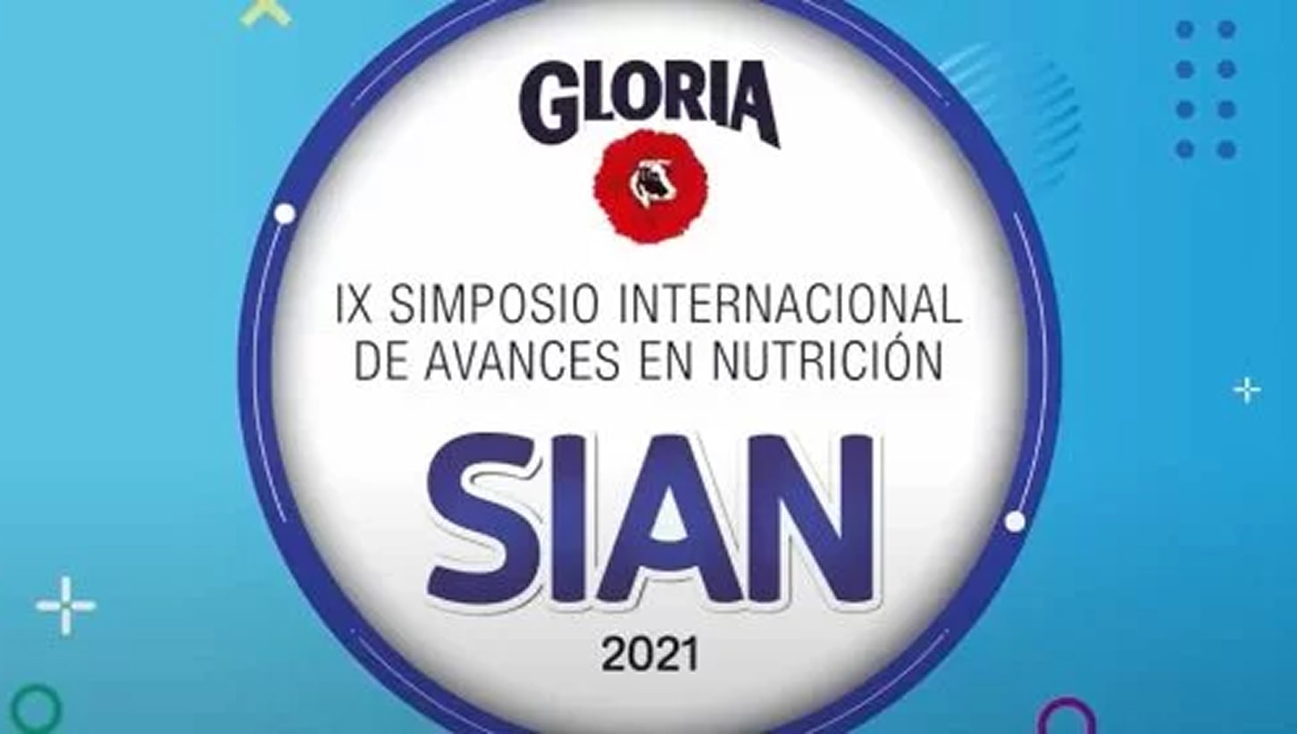 SIAN 2021 de Leche Gloria Perú: un éxito absoluto